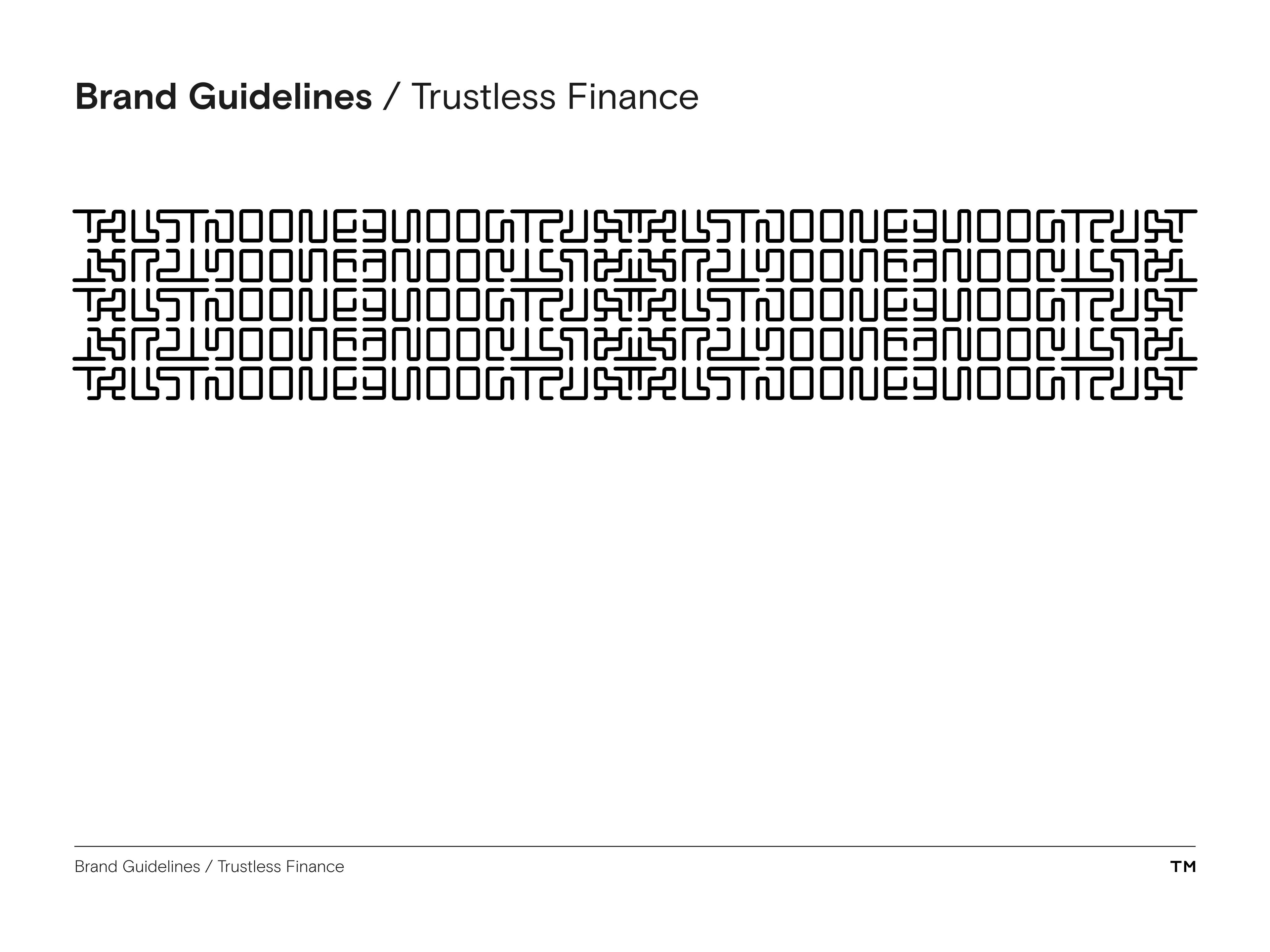 Trustless Finance Brand Guidelines trust no one